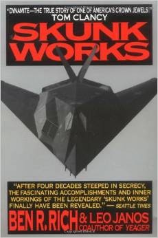 Skunk Works by Ben Rich